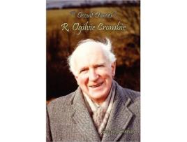 Livro The Occult Diaries Of R Ogilvie Crombie de Gordon Lindsay (Inglês)