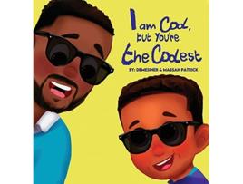 Livro I am Cool but Youre the Coolest de Demesiner Patrick Massah Patrick (Inglês)
