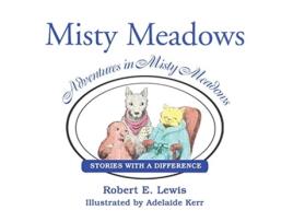 Livro Adventures in Misty Meadows Stories with a Difference de Robert Lewis (Inglês)