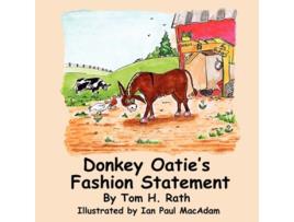 Livro Donkey Oaties Fashion Statement de Tom H Rath (Inglês)