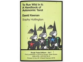 Livro To Run Wild In It A Handbook of Autonomic Tarot - David Keenan amp Sophy Hollington de Sophy Hollington (Inglês)