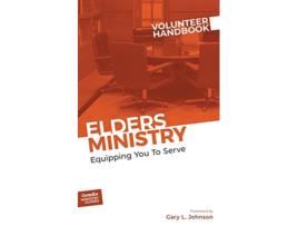 Livro Elders Ministry Volunteer Handbook de Outreach Inc (Inglês)