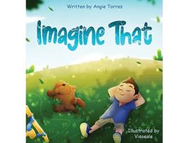 Livro Imagine That de Angie Torres (Inglês)