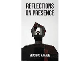 Livro Reflections on Presence In Five Days de Vrasidas Karalis (Inglês)