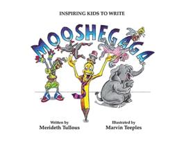 Livro Mooshegaga de Merideth Tullous (Inglês)