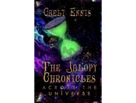Livro The Jalopy Chronicles Across the Universe de Caeli Ennis (Inglês)