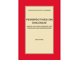 Livro Perspectives on Dialogue Making Talk Developmental for Individuals and Organizations de Nancy M Dixon (Inglês)