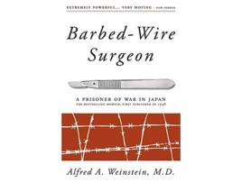 Livro BarbedWire Surgeon de Alfred Weinstein (Inglês)