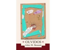 Livro OLVIDOS de John M Bennett (Inglês)