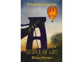 Livro Bridge of Lies Adventures of Letty Parker 2 de Misha Herwin (Inglês)