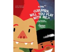 Livro Curupira, Will You Play With Me? de Aloma (Português)