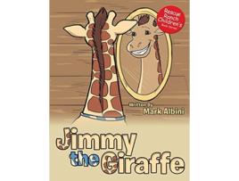 Livro Jimmy the Giraffe Rescue Ranch Childrens Book de Mark Albini (Inglês)