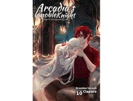 Livro Arcadias Ignoble Knight Vol 10 The War of Emergence Part III de Brandon Varnell (Inglês)
