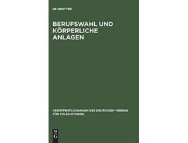 Livro Berufswahl und körperliche Anlagen Veröffentlichungen des Deutschen Vereins für VolksHygiene German Edition de Franz Koelsch (Alemão - Capa Dura)