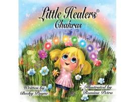 Livro Little Healers Chakras de Becky Payne (Inglês - Capa Dura)