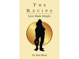 Livro The Recipe Love Made Simple de Dr Rick Blum (Inglês)