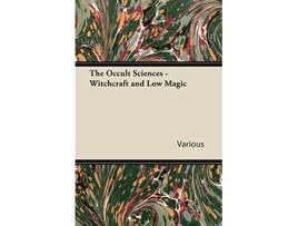 Livro The Occult Sciences Witchcraft and Low Magic de Wyrd Books (Inglês)