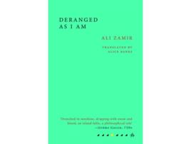 Livro Deranged As I Am de Ali Zamir (Inglês)