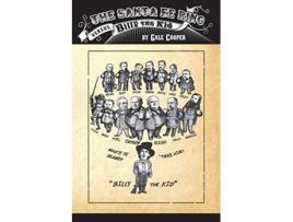 Livro The Santa Fe Ring Versus Billy The Kid The Making of an American Monster de Gale Cooper (Inglês)