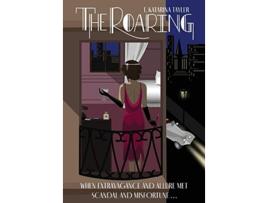 Livro The Roaring de T Katarina Tayler (Inglês)