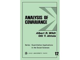 Livro Analysis of Covariance Quantitative Applications in the Social Sciences de Albert R Wildt Olli T Ahtola (Inglês)