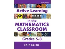 Livro Active Learning in the Mathematics Classroom, Grades 58 de Hope M Martin (Inglês - Capa Dura)