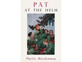 Livro Pat at the Helm de Phyllis Matthewman (Inglês)