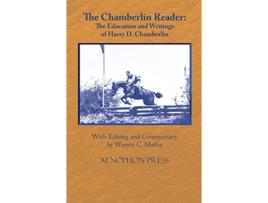 Livro The Chamberlin Reader The Education and Writings of HD Chamberline 1907 de Harry D Chamberlin (Inglês - Capa Dura)