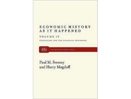 Livro Economic History as it Happened Stagnation and the Financial Explosionvolume IV de Harry Magdoff Paul M Sweezy (Inglês)
