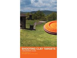 Livro Shooting Clay Targets de Sam D Graham (Inglês - Capa Dura)