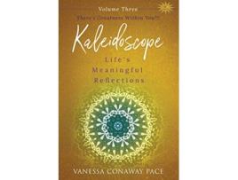 Livro Theres Greatness Within You Kaleidoscope Lifes Meaningful Reflections de Vanessa Conaway Pace (Inglês)
