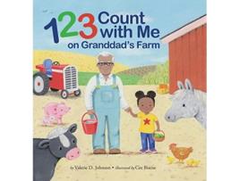 Livro 1 2 3 Count with Me on Granddads Farm de Valerie D Johnson (Inglês - Capa Dura)