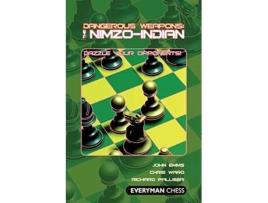 Livro Dangerous Weapons The NimzoIndian Dazzle Your Opponents de John Emms Palliser Richard Chris Ward (Inglês)