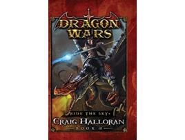 Livro Ride the Sky Dragon Wars Book 18 de Craig Halloran (Inglês)