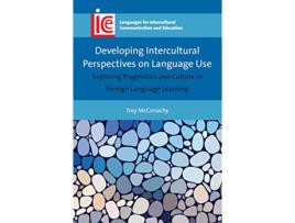 Livro Developing Intercultural Perspectives on Language Use de Troy Mcconachy (Inglês - Capa Dura)