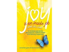 Livro Joy Is an Inside Job de Amanda Gore (Inglês)