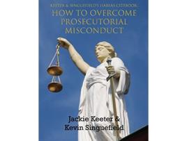 Livro Keeter Sinquefields Habeas Cite Book de Jackie R Keeter e Kevin Sinquefield (Inglês)