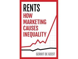 Livro Rents How Marketing Causes Inequality de Gerrit De Geest (Inglês)