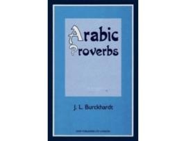Livro Arabic Proverbs de Johann Ludwig Burckhardt (Inglês - Capa Dura)