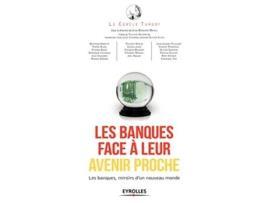 Livro Les banques face à leur avenir proche Les banques miroir dun nouveau monde French Edition de Cercle Turgot (Francês)