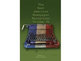 Livro Best American Newspaper Narratives, Volume 10 de Reaves e Gayle (Inglês)