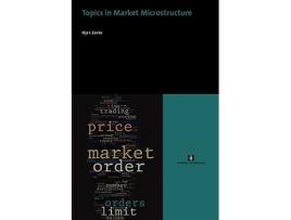 Livro Topics in Market Microstructure de Ilija Zovko (Inglês)