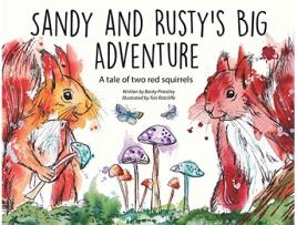 Livro Sandy and Rustys Big Adventure A tale of two red squirrels de Becky Priestley (Inglês)