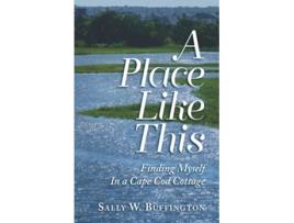 Livro A Place Like This de Sally W Buffington (Inglês)