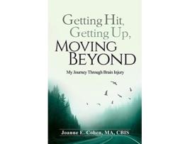 Livro Getting Hit Getting Up Moving Beyond My Journey Through Brain Injury de Joanne E Cohen (Inglês)