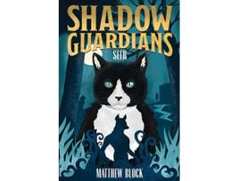 Livro Shadow Guardians Seer Adventures of the Shadow Guardians de Matthew Block (Inglês)
