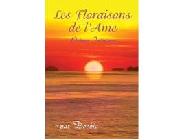 Livro Les Floraisons de lAme Poemes interieurs French Edition de par Doobie (Francês)