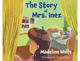 Livro The Story of Mrs Inez de Madeline Wolfe (Inglês)