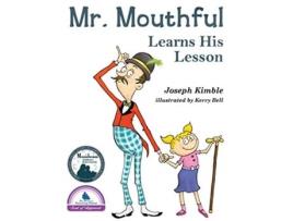 Livro Mr Mouthful Learns His Lesson de Joseph Kimble (Inglês)