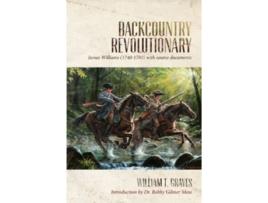Livro Backcountry Revolutionary de William T Graves (Inglês)